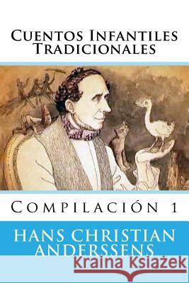 Cuentos Infantiles Tradicionales: Compilacion Hans C. Anderssens Martin Hernande 9781517251505 Createspace