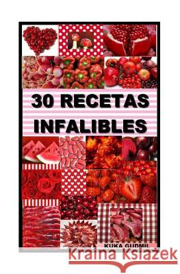 30 Recetas Infalibles: 