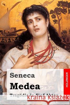 Medea: Tragödie in fünf Akten Swoboda, Wenzel Alois 9781517279578 Createspace