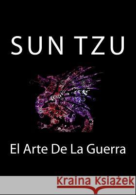 El Arte De La Guerra Sun Tzu 9781523847297 Createspace Independent Publishing Platform