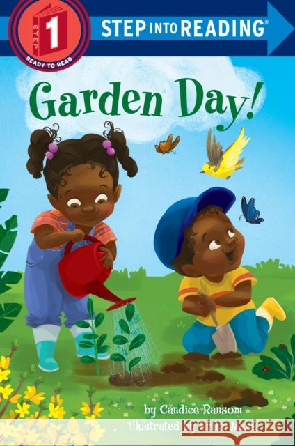 Garden Day! Candice Ransom Erika Meza 9781524720407 Random House USA Inc