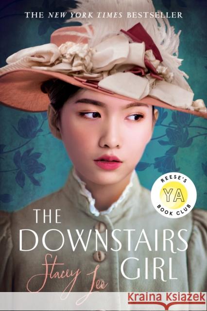 The Downstairs Girl Stacey Lee 9781524740979 Penguin Books