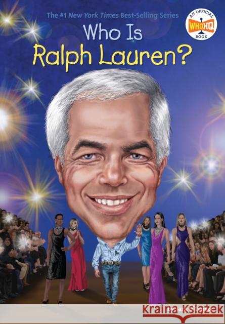 Who Is Ralph Lauren? Jane O'Connor Stephen Marchesi 9781524784027 Penguin Workshop