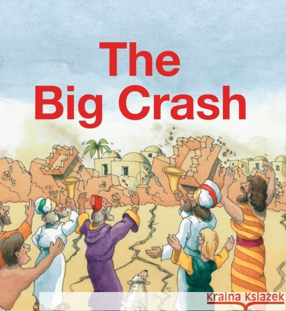 The Big Crash Hazel Scrimshire 9781527110441 Christian Focus Publications Ltd