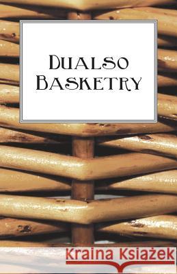 Dualso Basketry Anon 9781528700139 Old Hand Books