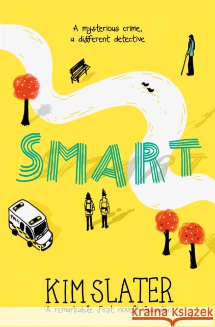 Smart: A Mysterious Crime, a Different Detective Kim Slater 9781529009217 Pan Macmillan