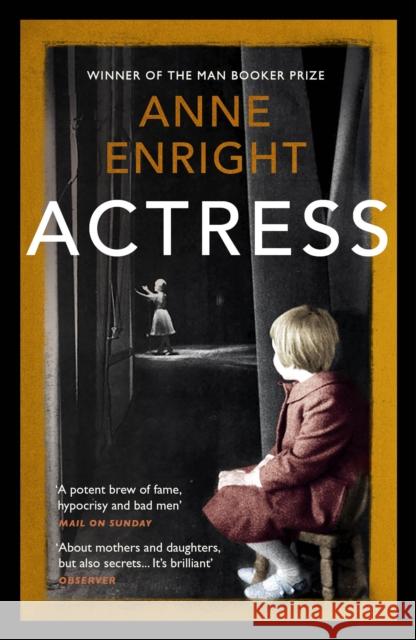 Actress: LONGLISTED FOR THE WOMEN’S PRIZE Anne Enright 9781529112139
