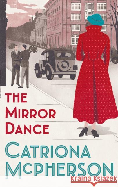 The Mirror Dance Catriona McPherson 9781529337952 Hodder & Stoughton