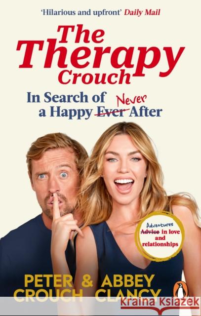 The Therapy Crouch: In Search of Happy (N)ever After  9781529918021 Ebury Publishing