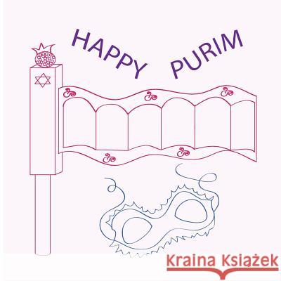 Happy Purim Orna                                     Orna 9781530286782 Createspace Independent Publishing Platform