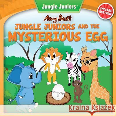 Jungle Juniors and the Mysterious Egg Amy Best Ben Rains 9781530644650 Createspace Independent Publishing Platform
