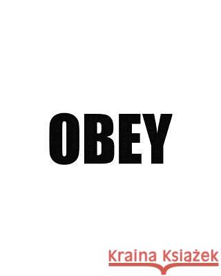 Obey New World Order 9781530979165 Createspace Independent Publishing Platform