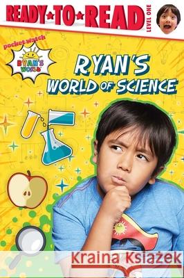 Ryan's World of Science: Ready-To-Read Level 1 Kaji, Ryan 9781534468108 Simon Spotlight
