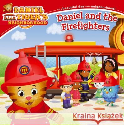 Daniel and the Firefighters Alexandra Casse Jason Fruchter 9781534480674 Simon Spotlight
