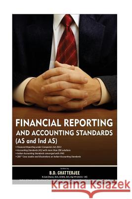 Financial Reporting & Accounting Standards (second edition) Chatterjee, B. D. 9781534891791 Createspace Independent Publishing Platform
