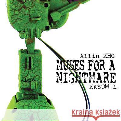 Muses For A Nightmare: Kasum 1 Khg, Allin 9781535482332 Createspace Independent Publishing Platform