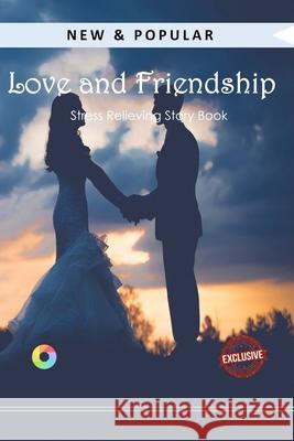 Love and Friendship Jane Austen 9781540574503 Createspace Independent Publishing Platform
