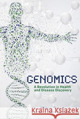 Genomics: A Revolution in Health and Disease Discovery Whitney Stewart Hans C. Andersson 9781541500563 Twenty-First Century Books (Tm)