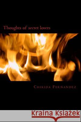 Thoughts of secret lovers Fernandez, Chikida 9781542581127 Createspace Independent Publishing Platform