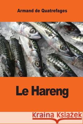 Le Hareng Armand D 9781543014419 Createspace Independent Publishing Platform