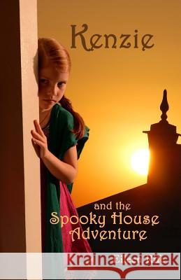 Kenzie and the Spooky House Adventure: Missionary Kid in India Eileen Rife 9781545236871 Createspace Independent Publishing Platform