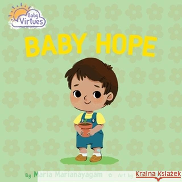 Baby Hope Maria Marianayagam 9781546006176 Worthy Kids