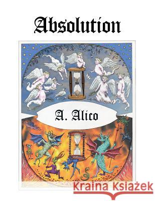 Absolution A Alico 9781546249856 Authorhouse