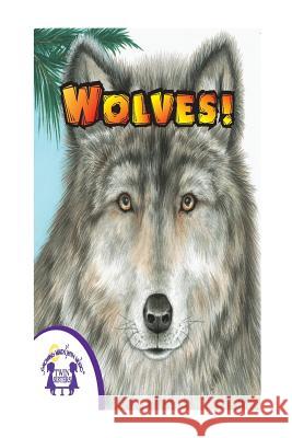 Know It Alls - Wolves Christopher Nicholas 9781546353386 Createspace Independent Publishing Platform