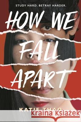 How We Fall Apart Katie Zhao 9781547609987 Bloomsbury YA
