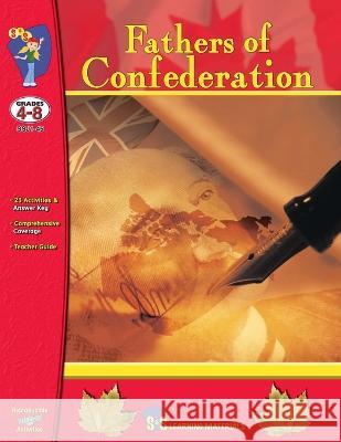 Fathers of Confederation Grades 4-8 Frances Stanford 9781550357233 On the Mark Press