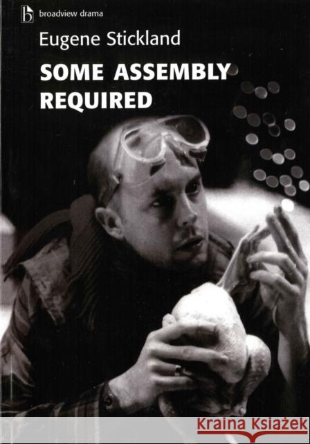 Some Assembly Required  9781551114996 BROADVIEW PRESS LTD