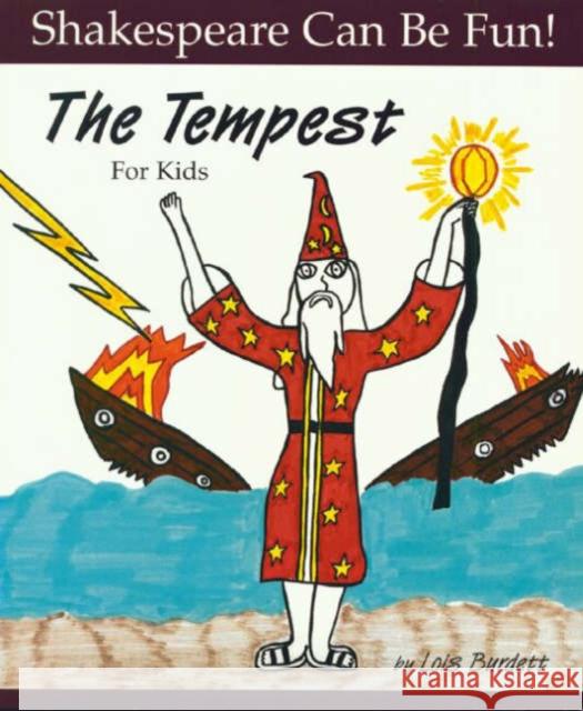The Tempest for Kids Burdett, Lois 9781552093269 Firefly Books