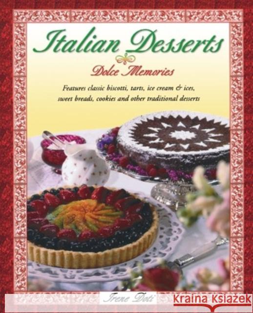 Italian Desserts Irene Doti Arene Doti 9781555611583 Fisher Books
