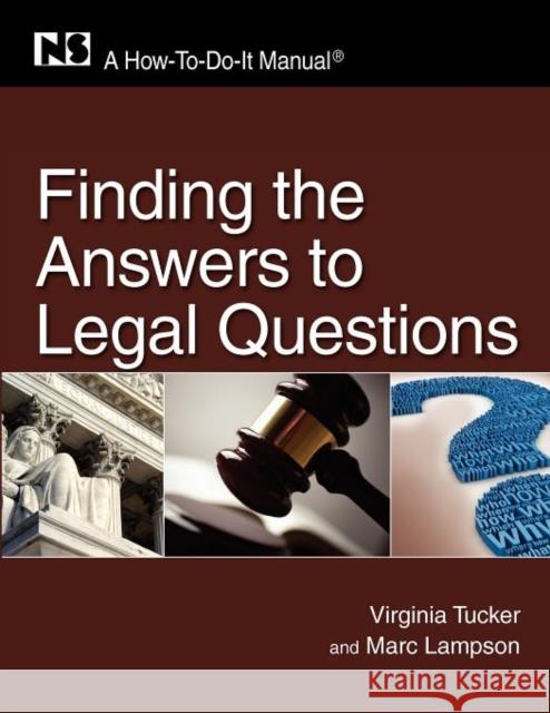 Finding the Answers to Legal Questions American Library Association 9781555707187 Neal-Schuman Publishers