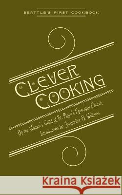 Clever Cooking Jacqueline Williams Susie Smith Gail Stevens 9781557095749 Applewood Books