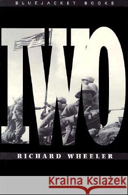 Iwo Richard Wheller Richard Wheeler 9781557509222 US Naval Institute Press