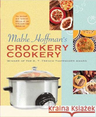 Mable Hoffman's Crockery Cookery, Revised Edition Mable Hoffman 9781557882172 HP Books