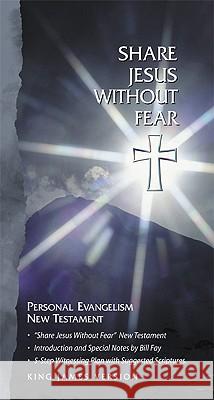 Share Jesus Without Fear New Testament-KJV Broadman & Holman Publishers 9781558197930 B&H Publishing Group