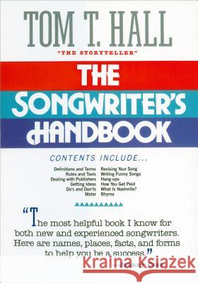 The Songwriter's Handbook Tom T. Hall 9781558538603 Rutledge Hill Press