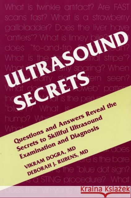 Ultrasound Secrets Vikram Dogra Deborah Rubens 9781560535942 Hanley & Belfus