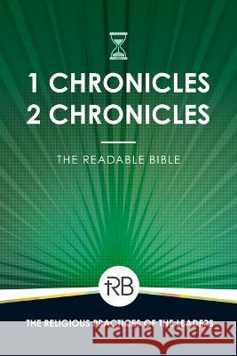 The Readable Bible: 1 & 2 Chronicles Rod Laughlin Brendan Kennedy Colby Kinser 9781563095863 Iron Stream