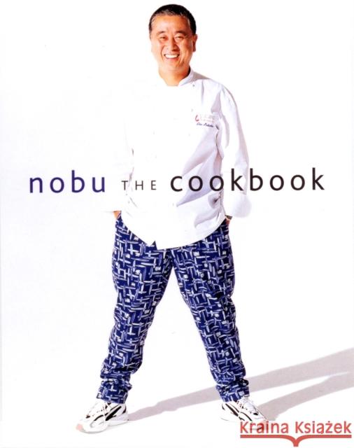 Nobu: The Cookbook Nobuyuki Matsuhisa Robert d Martha Stewart 9781568364896 Kodansha
