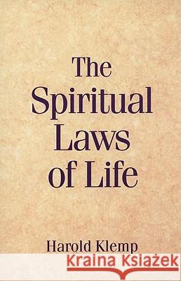 The Spiritual Laws of Life Harold Klemp 9781570433375 Eckankar