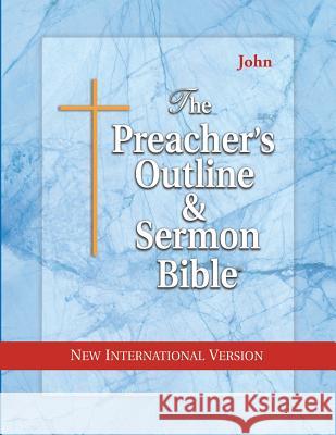 Preacher's Outline & Sermon Bible-NIV-John Leadership Ministries Worldwide 9781574070804 Leadership Ministries Worldwide