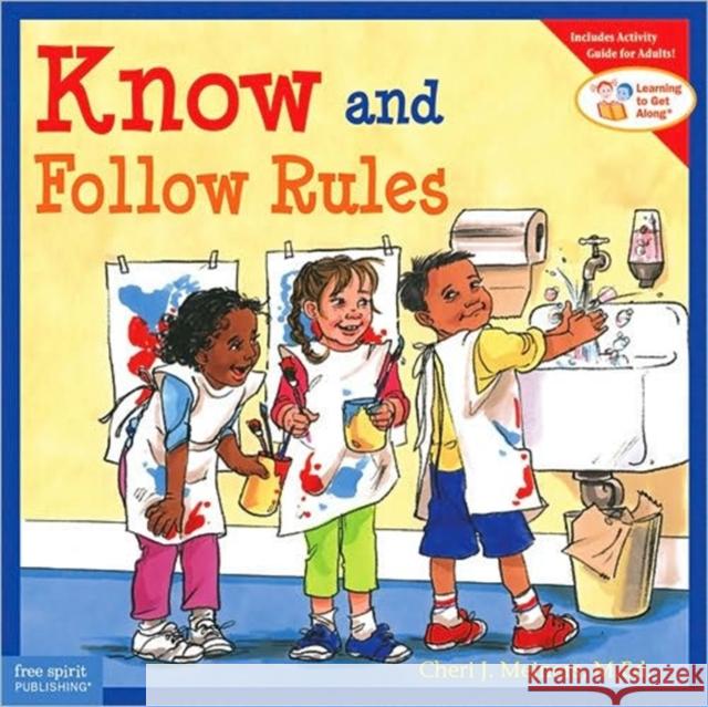 Know and Follow Rules Meiners, Cheri J. 9781575421308 Free Spirit Publishing