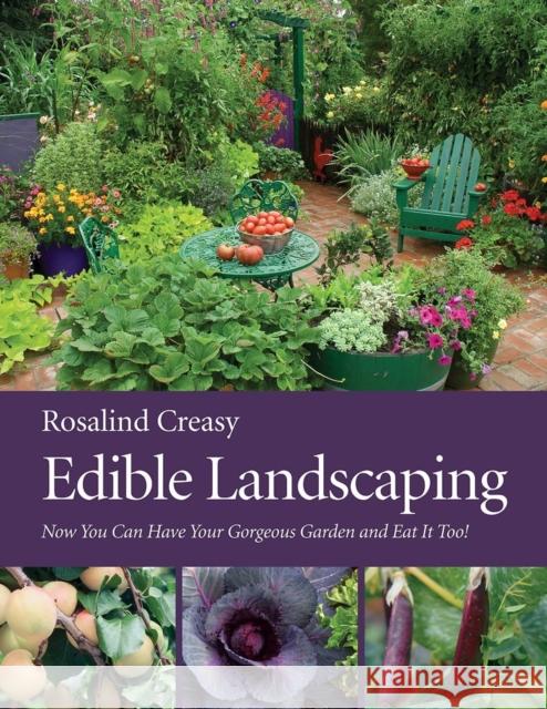 Edible Landscaping Rosalind Creasy 9781578051540 Sierra Club Books
