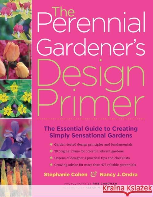 The Perennial Gardener's Design Primer Stephanie Cohen Nancy J. Ondra 9781580175432 Storey Publishing