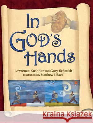In God's Hands Lawrence Kushner Gary D. Schmidt 9781580232241 Jewish Lights Publishing
