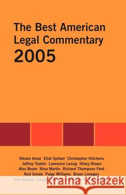 The Best American Legal Commentary Rosemary Passantino 9781581124743 Universal Publishers