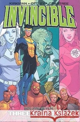 Invincible Volume 7: Three's Company Robert Kirkman Cory Walker Ryan Ottley 9781582406565 Image Comics